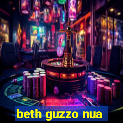 beth guzzo nua